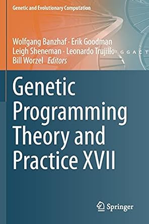 genetic programming theory and practice xvii 1st edition wolfgang banzhaf ,erik goodman ,leigh sheneman