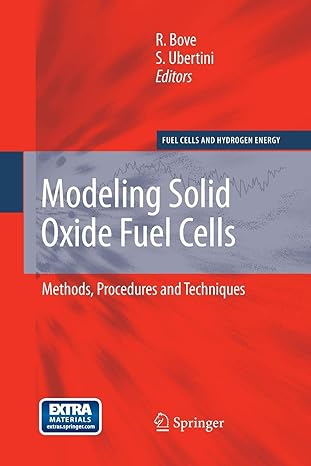 modeling solid oxide fuel cells methods procedures and techniques 2008th edition roberto bove ,s ubertini