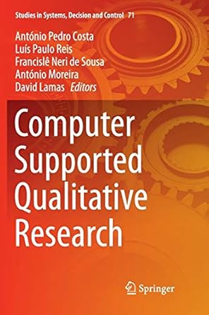 computer supported qualitative research 1st edition antonio pedro costa ,luis paulo reis ,francisle neri de