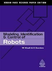 modeling identification and control of robots 1st edition w khalil ,e dombre 190399666x, 978-1903996669