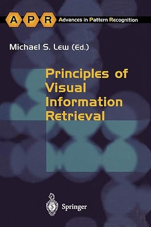 principles of visual information retrieval 1st edition michael s lew 1849968683, 978-1849968683