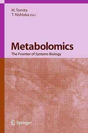 metabolomics the frontier of systems biology 1st edition m tomita ,t nishioka 443199808x, 978-4431998082