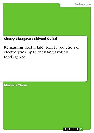 remaining useful life prediction of electrolytic capacitor using artificial intelligence 1st edition cherry