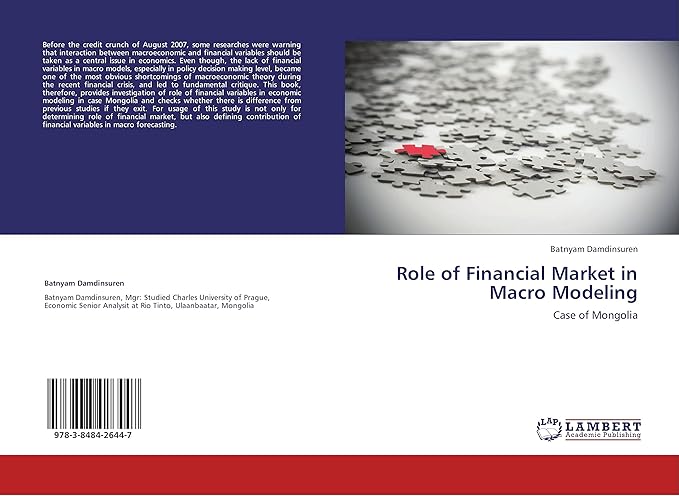 role of financial market in macro modeling case of mongolia 1st edition batnyam damdinsuren 3848426447,