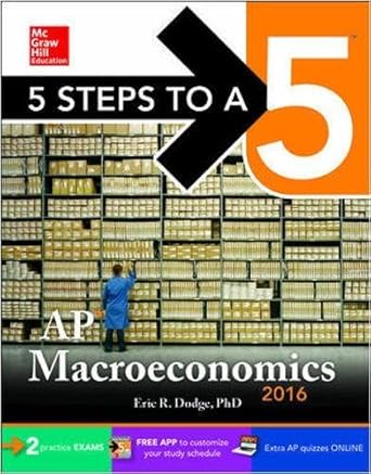 5 steps to a 5 ap macroeconomics 20 2nd edition ph.d. dodge, eric r. 0071844902, 978-0071844901