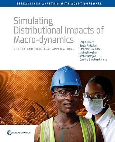 simulating distributional impacts of macro dynamics theory and practical applications 1st edition sergio