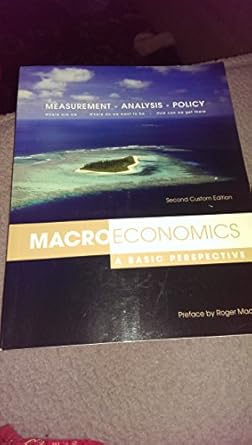 macroeconomics a basic perspective  custom edition 4th custom edition r. glenn hubbard ,anthony patrick