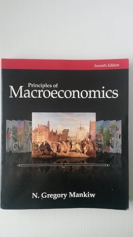 by n gregory mankiw principles of macroeconomics 1st edition n. gregory mankiw b00n4e6pye