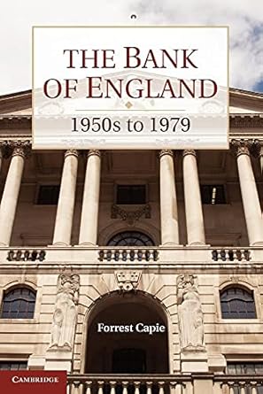 the bank of england 1950s to 1979 1st edition forrest capie 1107621690, 978-1107621695