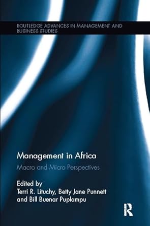 management in africa macro and micro perspectives 1st edition terri lituchy ,betty jane punnett ,bill buenar