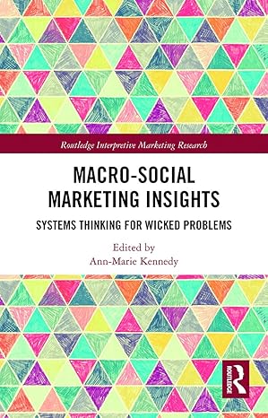 macro social marketing insights 1st edition ann-marie kennedy 0367785471, 978-0367785475