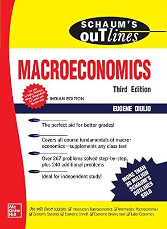 schaum s outline of macroeconomics 1st edition eugene diulio 938969132x, 978-9389691320