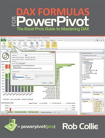 dax formulas for powerpivot a simple guide to the excel revolution 1st edition rob collie 1615470158,