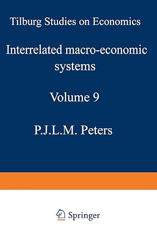 interrelated macro economic systems 1st edition p.j.l.m. peters 9023729137, 978-9023729136