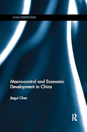 macro control and economic development in china 1st edition jiagui chen 0367516624, 978-0367516628