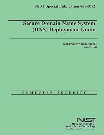 secure domain name system deployment guide 1st edition scott rose 1500312398, 978-1500312398