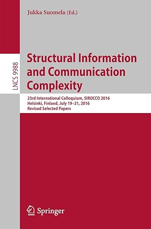 structural information and communication complexity 23rd international colloquium sirocco 2016 helsinki