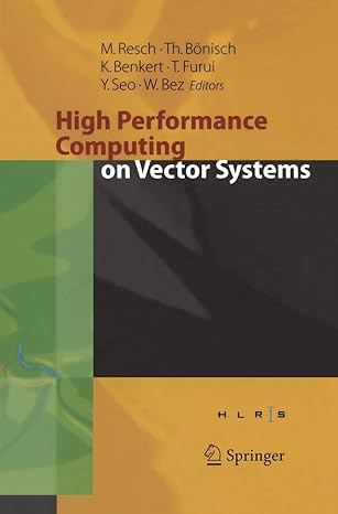 high performance computing on vector systems 2005 proceedings of the high performance computing center