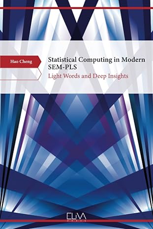 statistical computing in modern sem pls light words and deep insights 1st edition hao cheng 9994987690,