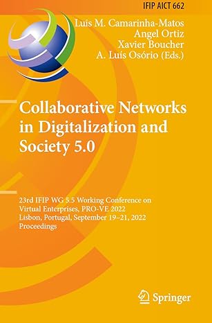 collaborative networks in digitalization and society 5 0 23rd ifip wg 5 5 working conference on virtual