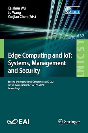 edge computing and iot systems management and security second eai international conference iceci 2021 virtual