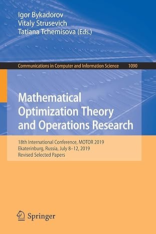 mathematical optimization theory and operations research 18th international conference motor 2019