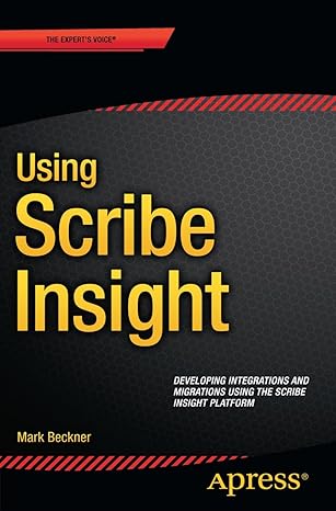 using scribe insight developing integrations and migrations using the scribe insight platform 1st edition