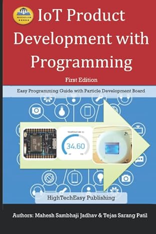 iot product development with programming step wise programming approach with particle development board 1st