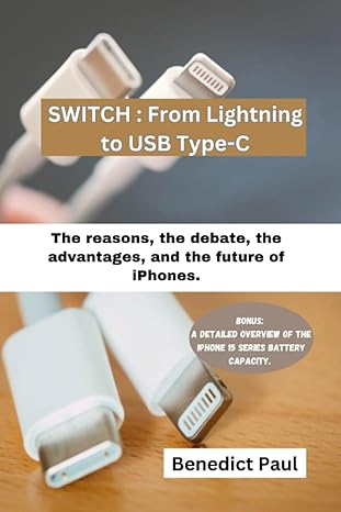 switch from lightning to usb type c the reasons the debate the advantages and the future of iphones 1st