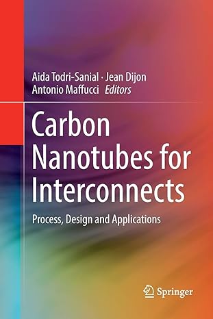 carbon nanotubes for interconnects process design and applications 1st edition aida todri sanial ,jean dijon