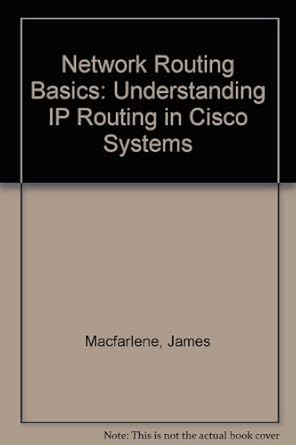 network routing basics understanding ip routing in cisco systems 1st edition james macfarlene b009ngeqx4