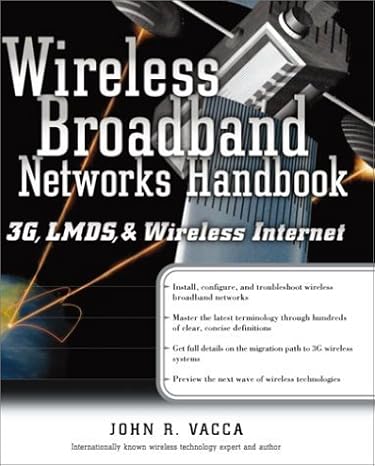 wireless broadband networks handbook 1st edition john r vacca 0072130318, 978-0072130317