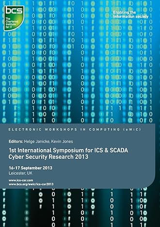 first international symposium for ics and scada cyber security research 2013 1st edition helge janicke ,kevin