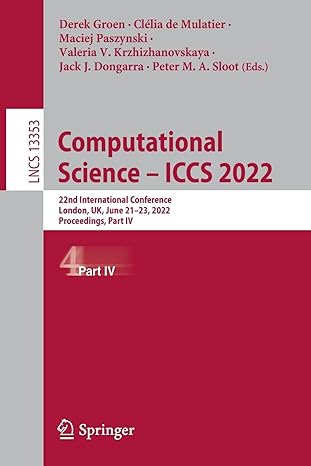 computational science iccs 2022 22nd international conference london uk june 21 23 2022 proceedings part iv