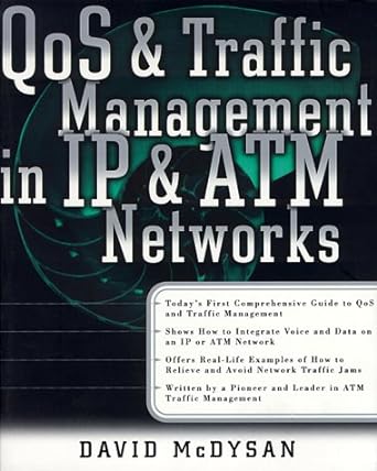 qos and traffic management in ip and atm networks 1st edition david e mcdysan 0071349596, 978-0071349598