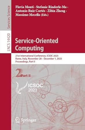 service oriented computing 21st international conference icsoc 2023 rome italy november 28 december 1 2023