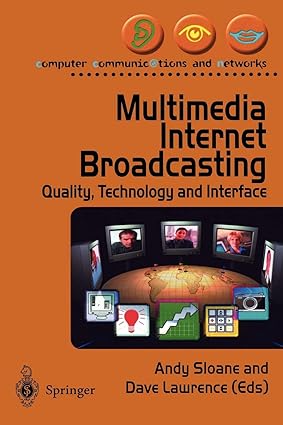 multimedia internet broadcasting quality technology and interface 1st edition andy sloane ,dave lawrence