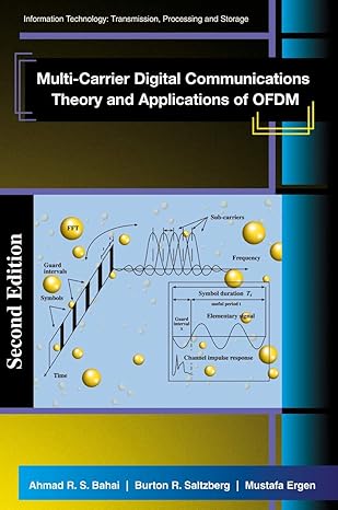 multi carrier digital communications theory and applications of ofdm 1st edition ahmad r s bahai ,burton r