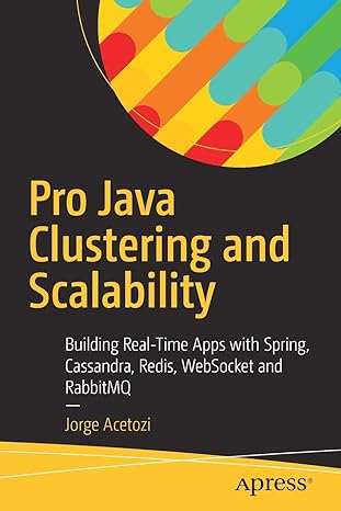 pro java clustering and scalability building real time apps with spring cassandra redis websocket and