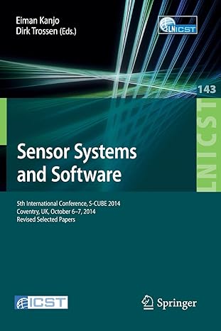 sensor systems and software 5th international conference s cube 2014 coventry uk october 6 7 2014 revised