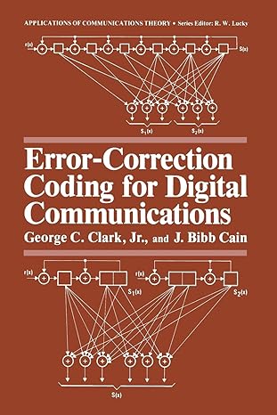 error correction coding for digital communications 1st edition george c clark jr ,j bibb cain 1489921761,