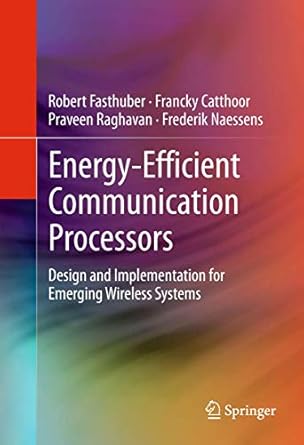 energy efficient communication processors design and implementation for emerging wireless systems 2013th