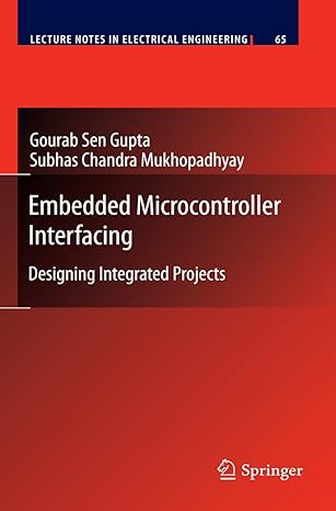 embedded microcontroller interfacing designing integrated projects 2010th edition gourab sen gupta