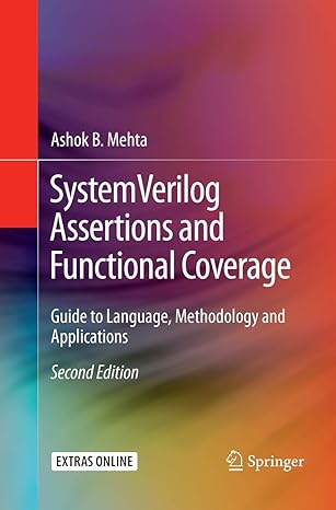 systemverilog assertions and functional coverage guide to language methodology and applications 1st edition