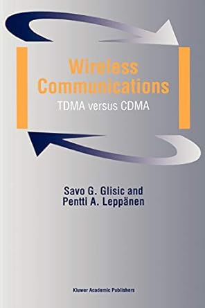 wireless communications tdma versus cdma 1st edition savo g glisic ,pentti a leppanen 1441950176,