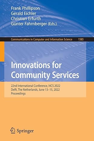 innovations for community services 22nd international conference i4cs 2022 delft the netherlands june 13 15