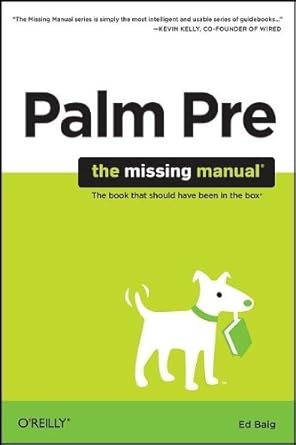 palm pre the missing manual 1st edition ed baig b0068ewcl2