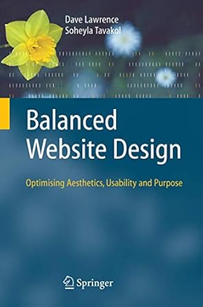 balanced website design optimising aesthetics usability and purpose 2007th edition dave lawrence ,soheyla