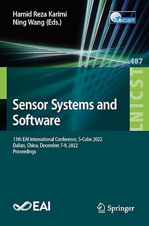 sensor systems and software 13th eai international conference s cube 2022 dalian china december 7 9 2022