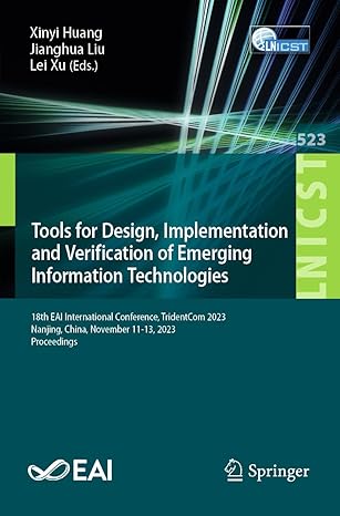 tools for design implementation and verification of emerging information technologies 18th eai international